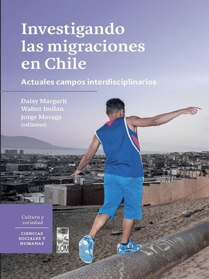 cover image of Investigando las migraciones en Chile